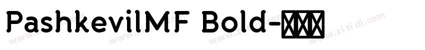 PashkevilMF Bold字体转换